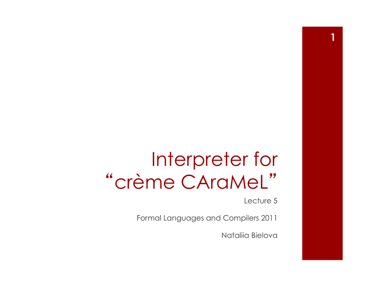 interpreter for cr me caramel