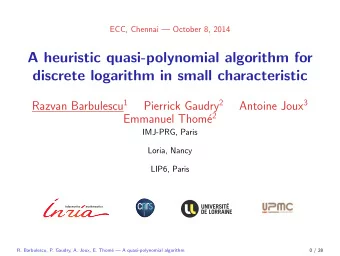 A heuristic quasi-polynomial algorithm for  discrete logarithm in small characteristic Razvan