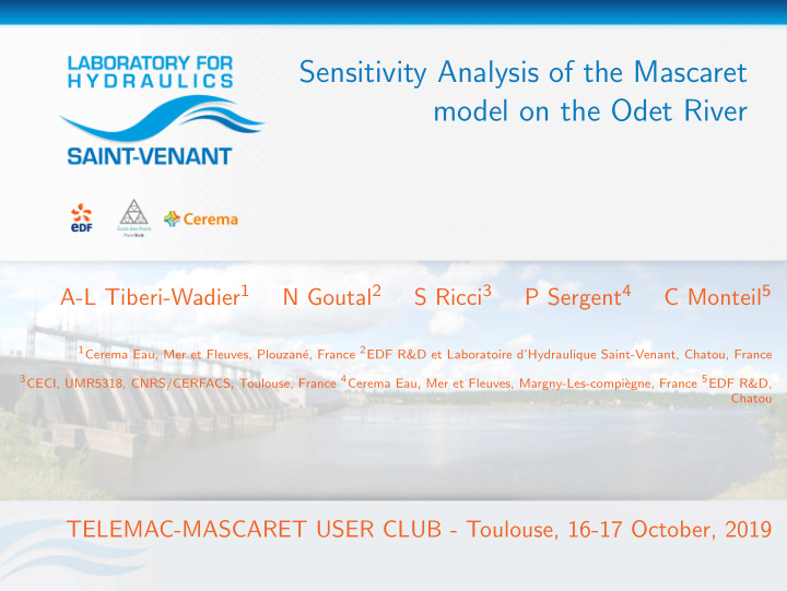 sensitivity analysis of the mascaret model on the odet
