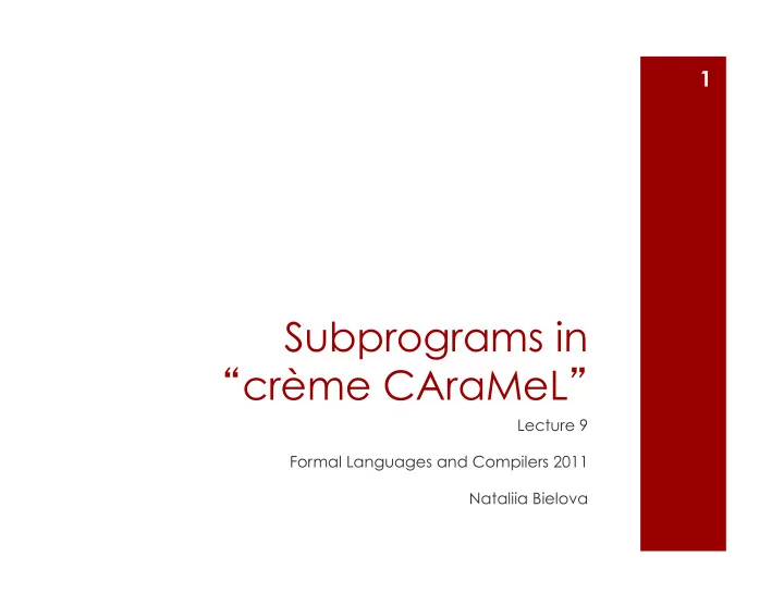 subprograms in cr me caramel