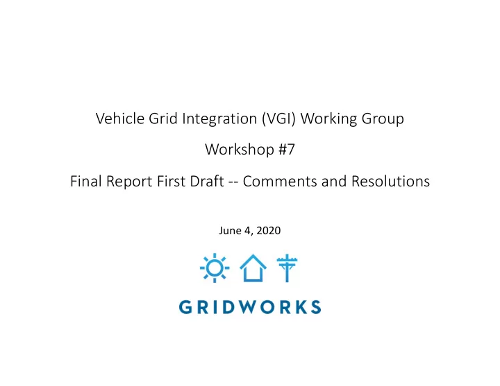 vehicle grid integration vgi working group workshop 7