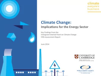 Climate  Change:      Implica0ons  for  the  Energy  Sector      Key