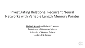 Investigating Relational Recurrent Neural  Networks with Variable Length Memory Pointer Mahtab