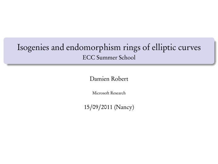 isogenies and endomorphism rings of elliptic curves