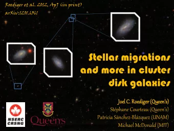 disk galaxies  Joe  Joel C.  . Roed  oedig iger (Queens) Stphane Courteau (Queens)