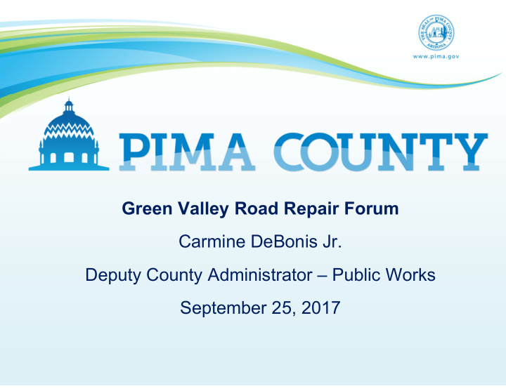 green valley road repair forum carmine debonis jr deputy
