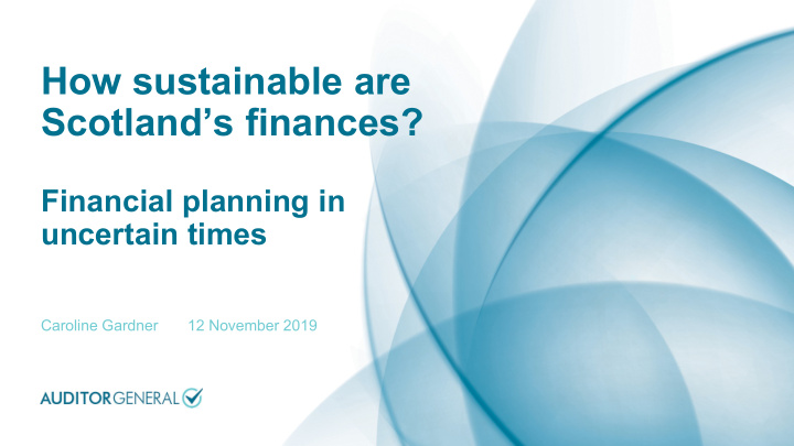 how sustainable are scotland s finances