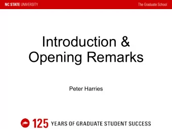 Introduction &amp;  Opening Remarks  Peter Harries  Slate Updates  Lindsay Gentile  Lauren Liston