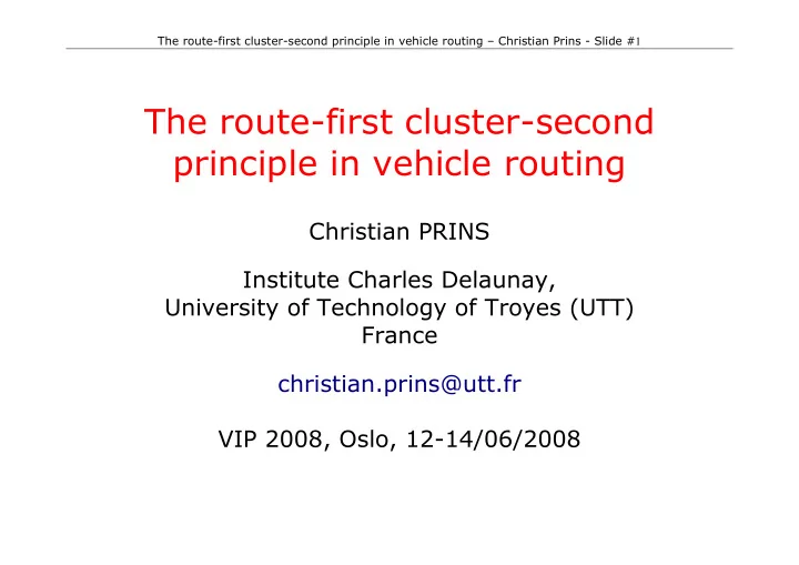 the route first cluster second principle in vehicle