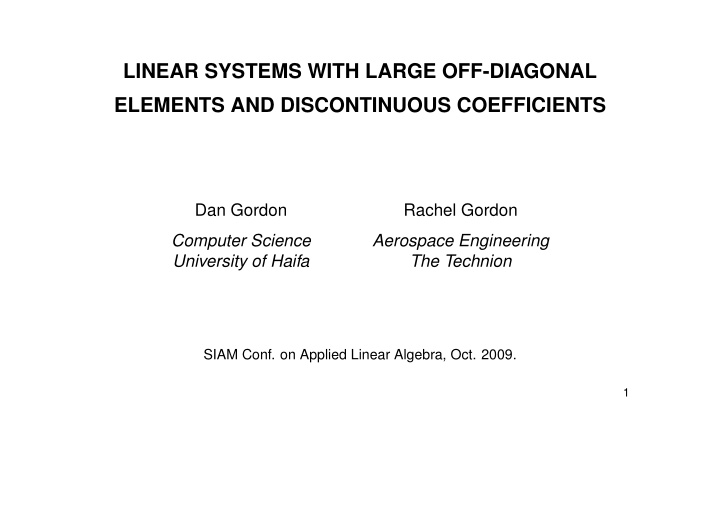 linear systems with large off diagonal elements and