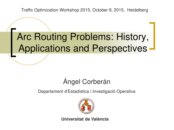 arc routing problems history applications and perspectives