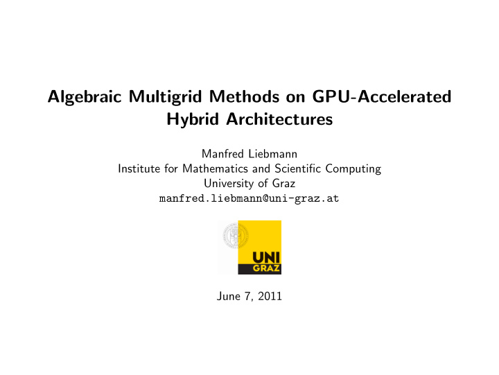 algebraic multigrid methods on gpu accelerated hybrid