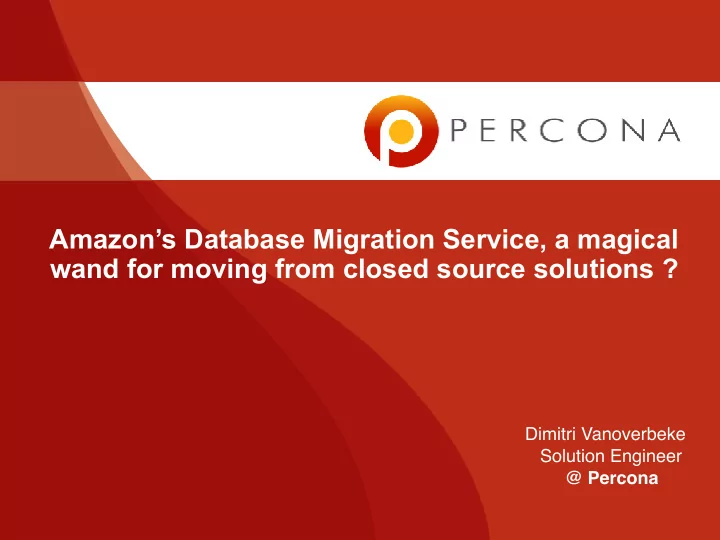amazon s database migration service a magical wand for