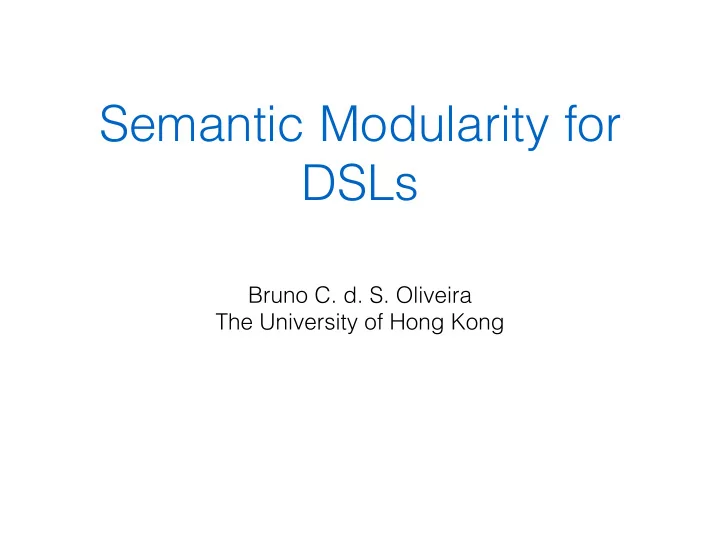 semantic modularity for dsls
