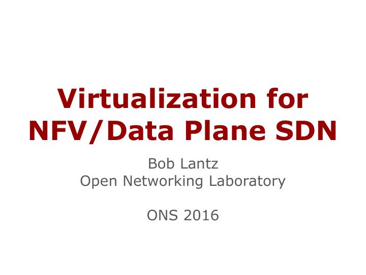 virtualization for nfv data plane sdn