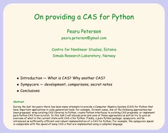 On providing a CAS for Python  Pearu Peterson  pearu.peterson@gmail.com  Centre for Nonlinear
