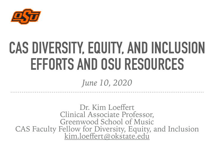 cas diversity equity and inclusion efforts and osu