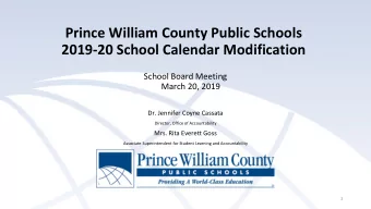 Prince William County Public Schools  2019-20 School Calendar Modification  School Board Meeting