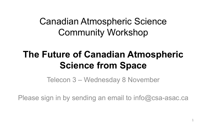 canadian atmospheric science community workshop the