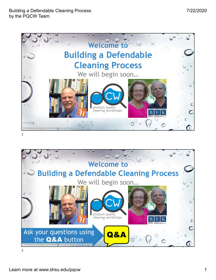 building a defendable cleaning process