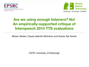 Are we using enough listeners? No!  An empirically-supported critique of  Interspeech 2014 TTS