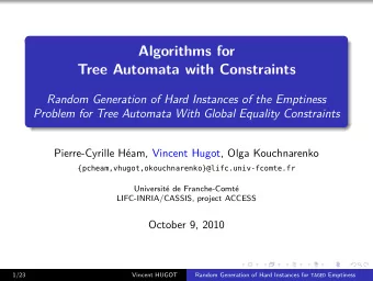 Algorithms for  Tree Automata with Constraints  Random Generation of Hard Instances of the
