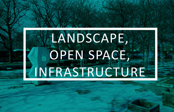 landscape welcome open space infrastructure