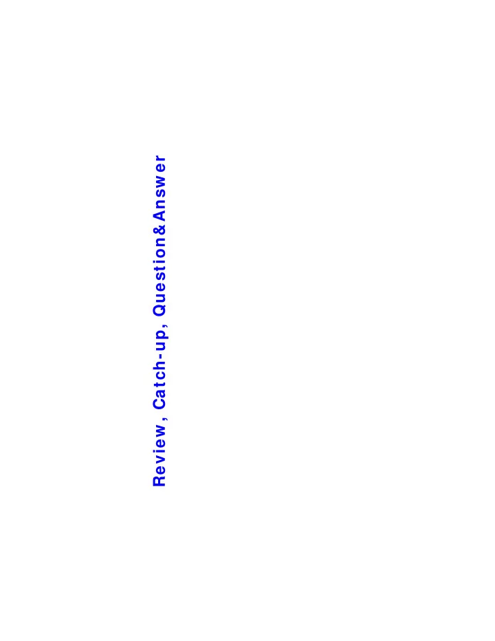 review catch up question answ er a ti q c t h i r outline