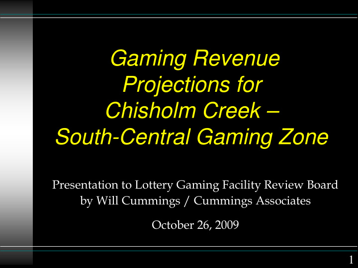 gaming revenue projections for chisholm creek south