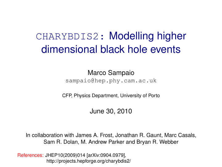 charybdis2 modelling higher dimensional black hole events