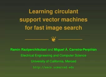 Ramin Raziperchikolaei and Miguel   A. Carreira-Perpi  n  an  Electrical Engineering and