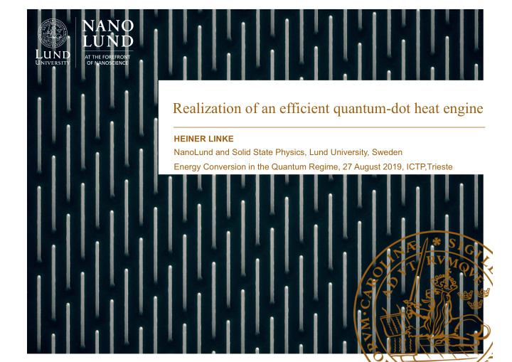 realization of an efficient quantum dot heat engine