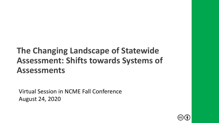 the changing landscape of statewide assessment shifts