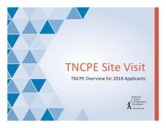 TNCPE Site Visit  TNCPE Overview for 2018 Applicants  Opening Meeting Agenda  Introductions