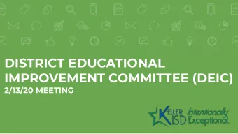 DISTRICT EDUCATIONAL  IMPROVEMENT COMMITTEE (DEIC)  2/13/20 MEETING  Agenda  Topic  Presenter