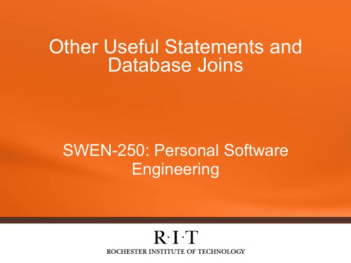 other useful statements and database joins