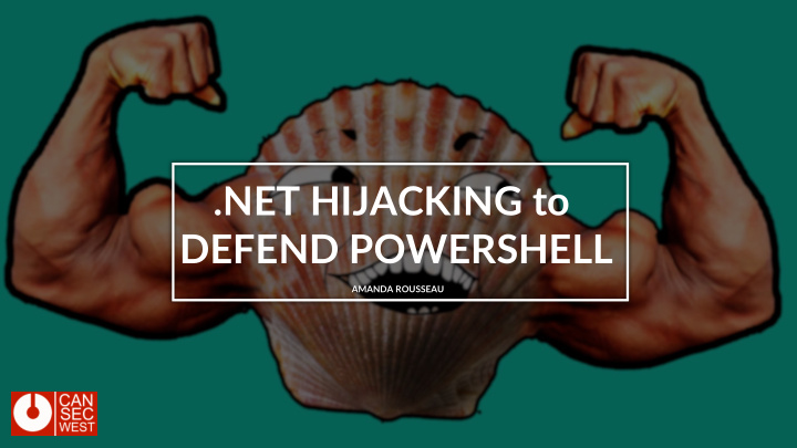 net hijacking to defend powershell