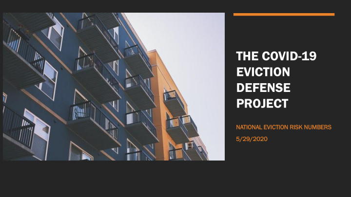 the covid 19 eviction defense project