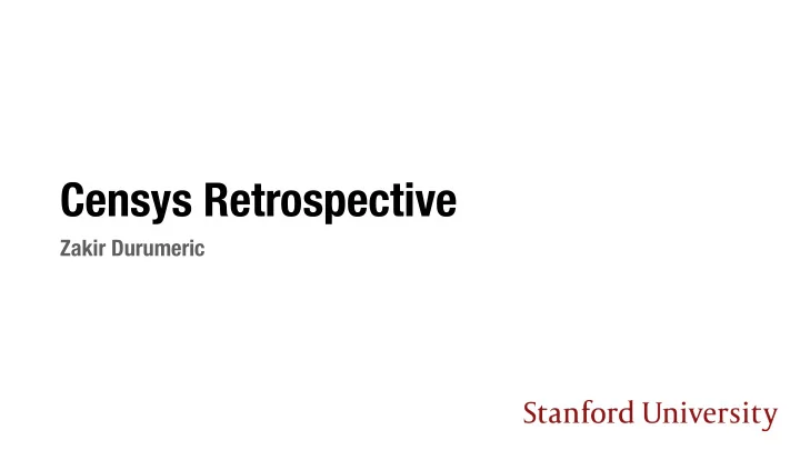 censys retrospective
