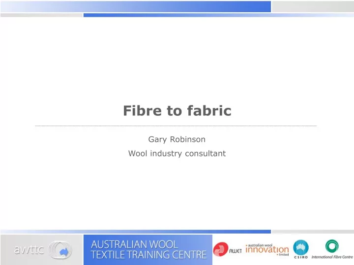 fibre to fabric
