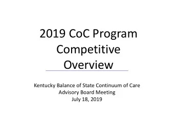 Competitive  Overview  Kentucky Balance of State Continuum of Care  Advisory Board Meeting  July
