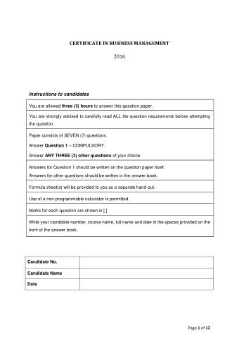 CERTIFICATE IN BUSINESS MANAGEMENT  2016  Instructions to candidates You are allowed three (3)
