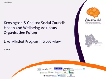Kensington &amp; Chelsea Social Council:  Health and Wellbeing Voluntary  Organisation Forum  Like