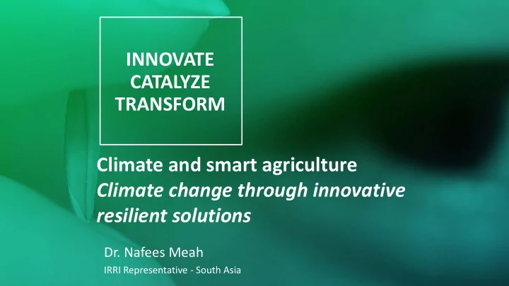 climate and smart agriculture climate change through
