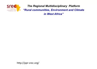The Regional Multidisciplinary  Platform  Rural communities, Environment and Climate  in West