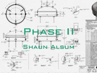 Phase II  Shaun Alsum  1  What Is Phase II?  500+ kg LXe detector  2m diameter outer vessel,