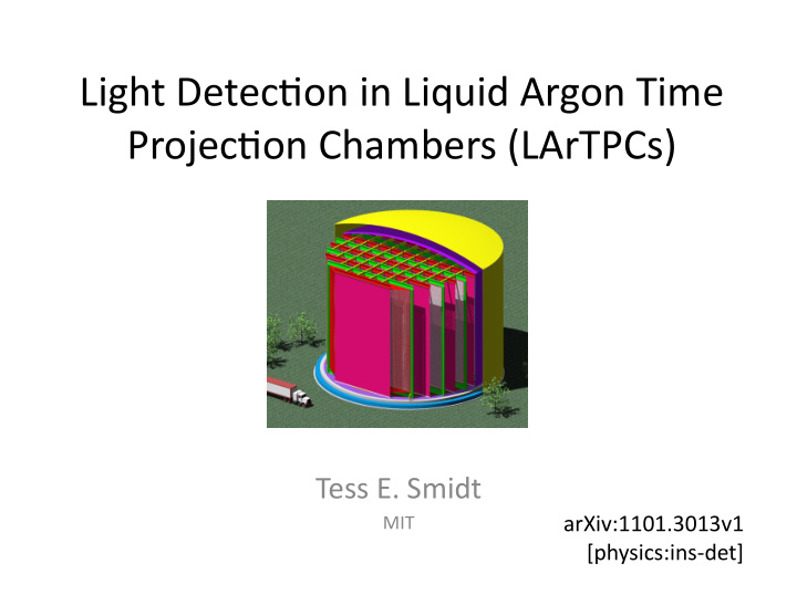 light detec on in liquid argon time projec on chambers