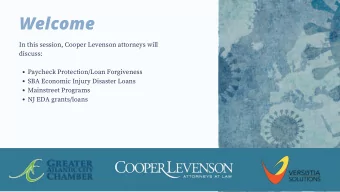 Paycheck Protection/Loan Forgiveness  SBA Economic Injury Disaster Loans  Mainstreet Programs  NJ