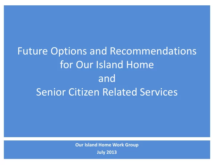 future options and recommendations
