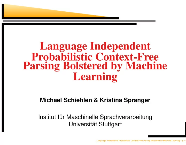 language independent probabilistic context free parsing